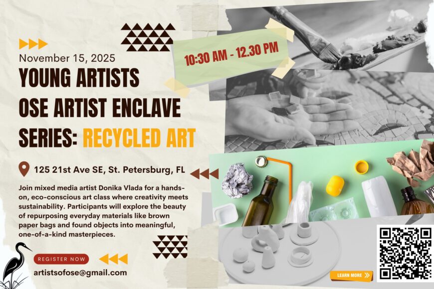 Young Artists OSE Artist Enclave Series: Recycled Art